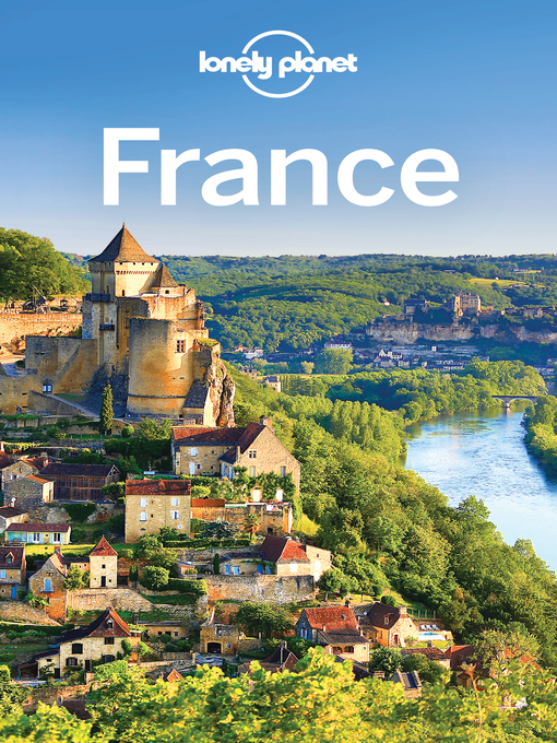 Title details for France Travel Guide by Lonely Planet - Available